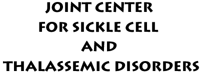 Joint Center for Sickle Cell and Thalassemic
Disorders